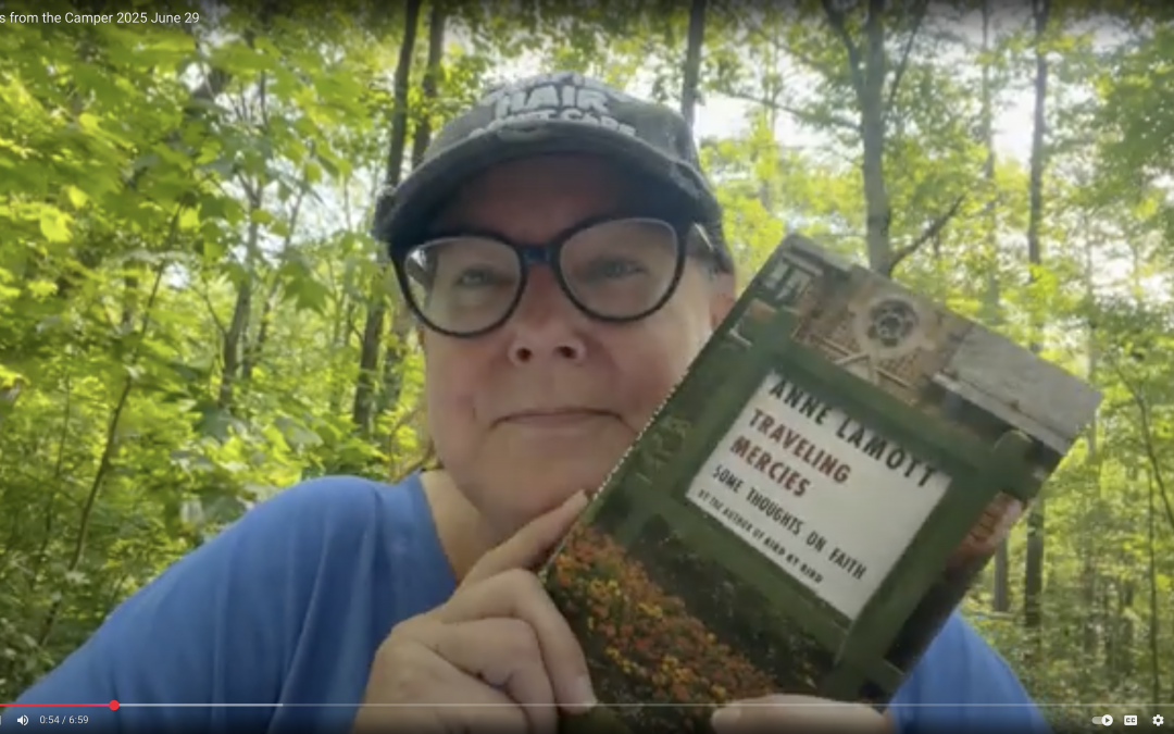 Postcards from the Camper: Traveling Mercies